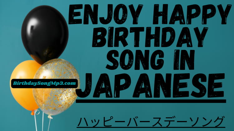Happy Birthday Song in Japanese