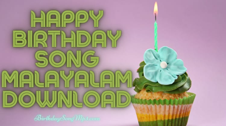 Happy Birthday Song Malayalam Download