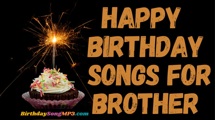 Happy Birthday Song for Brother Download