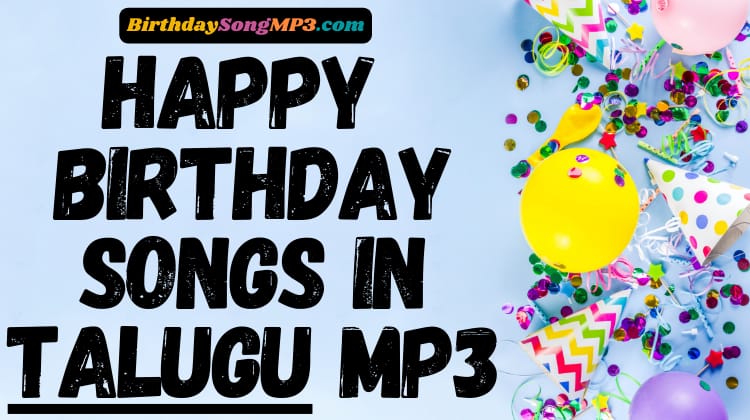 Happy Birthday Songs in Telugu