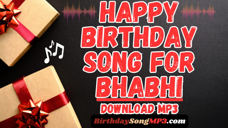 Happy Birthday Song for Bhabhi Download MP3