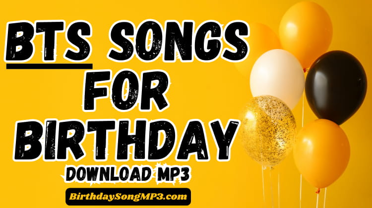 BTS Song for Birthday Download MP3