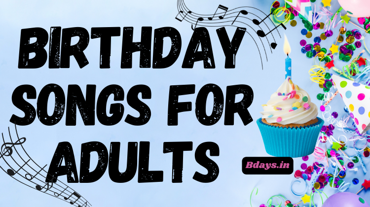 Happy Birthday Songs for Adults