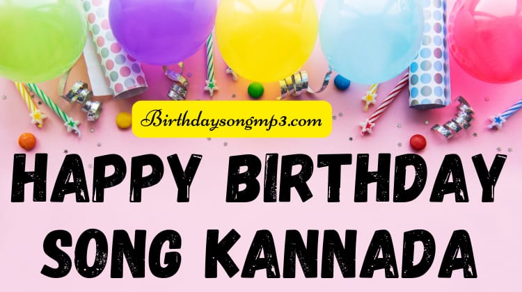 Happy Birthday Song Kannada