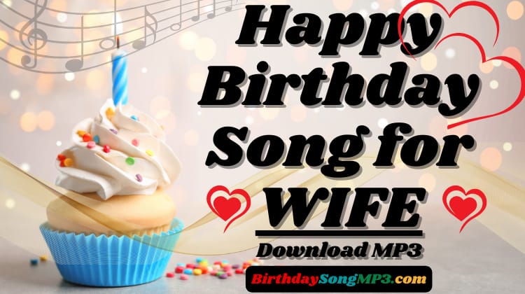 Happy Birthday Song for Wife Download MP3