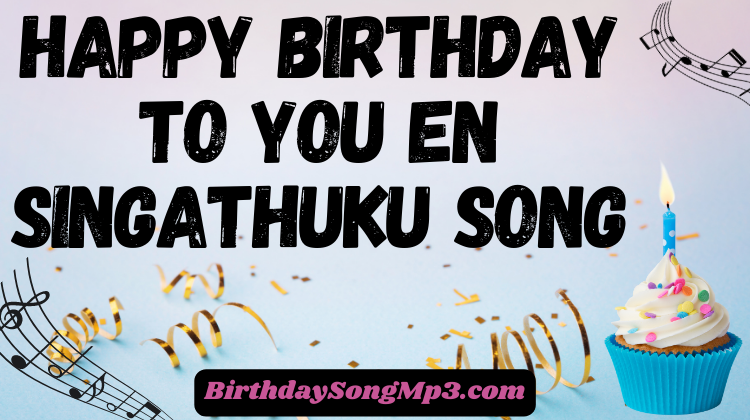 Happy Birthday to You En Singathuku Song